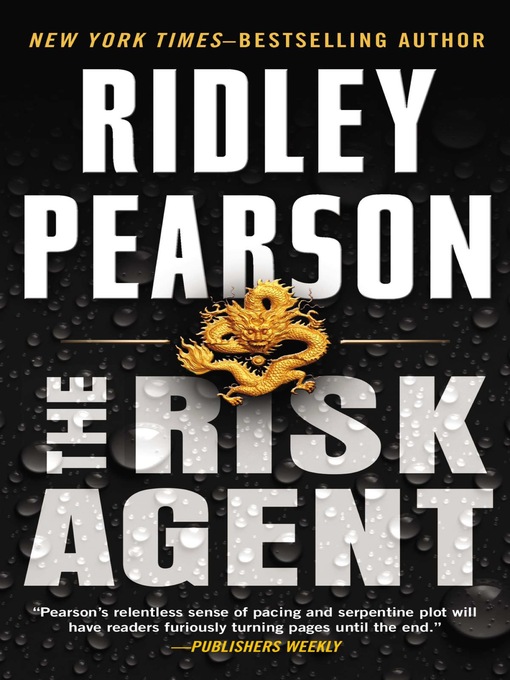 Title details for The Risk Agent by Ridley Pearson - Available